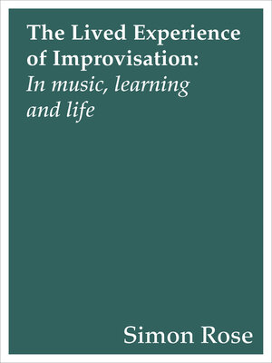 cover image of The Lived Experience of Improvisation